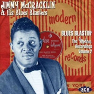 Mccracklin Jimmy And His Blues Blas - Blues Blastin': The Modern Recordin in the group CD / Pop-Rock,RnB-Soul at Bengans Skivbutik AB (1811044)