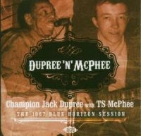 Champion Jack Dupree With Ts Mcphee - Dupree 'N' Mcphee: The 1967 Blue Ho in the group CD / Blues,Jazz at Bengans Skivbutik AB (1811068)
