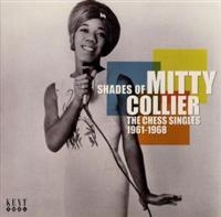 Collier Mitty - Shades Of Mitty Collier: The Chess in the group CD / Pop-Rock,RnB-Soul at Bengans Skivbutik AB (1811242)