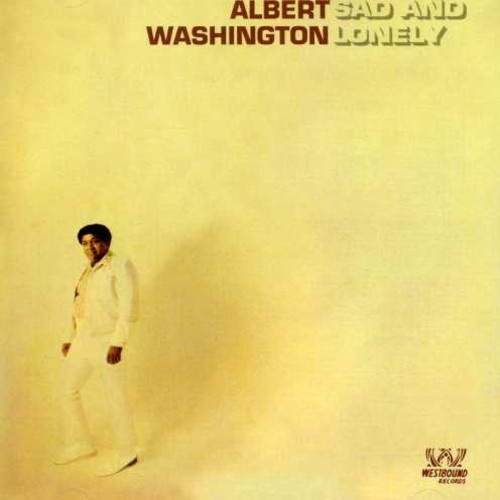 Washington Albert - Sad And Lonely in the group CD / Pop at Bengans Skivbutik AB (1811391)