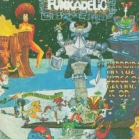 Funkadelic - Standing On The Verge Of Getting It in the group CD / Pop-Rock,RnB-Soul at Bengans Skivbutik AB (1811400)