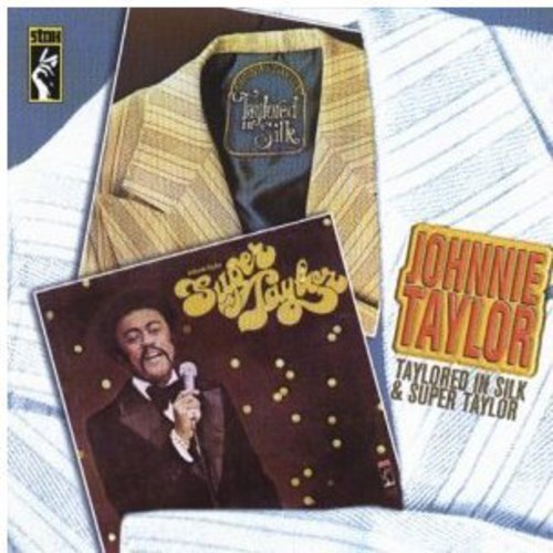 Taylor Johnnie - Taylored In Silk/Super Taylor in the group OTHER / Övrigt /  at Bengans Skivbutik AB (1811418)