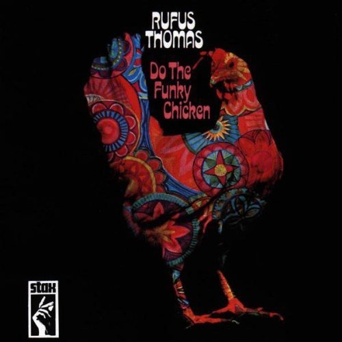 Thomas Rufus - Do The Funky Chicken in the group OTHER / Övrigt /  at Bengans Skivbutik AB (1811432)