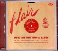 Various Artists - Dust My Rhythm & Blues: The Flair R in the group CD / Blues,Jazz at Bengans Skivbutik AB (1811477)
