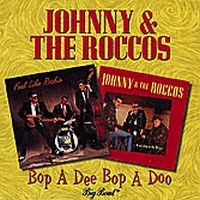 Johnny And The Roccos - Bop A Dee Bop A Doo in the group CD / Pop-Rock at Bengans Skivbutik AB (1811525)
