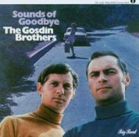 Gosdin Brothers - Sounds Of Goodbye in the group CD / Country at Bengans Skivbutik AB (1811560)