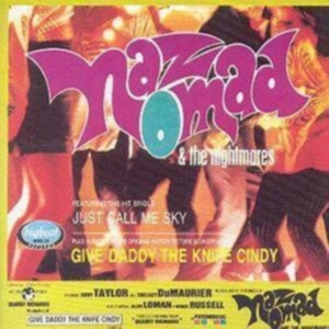 Nomad Naz And The Nightmares - Give Daddy The Knife Cindy in the group CD / Pop-Rock at Bengans Skivbutik AB (1811594)