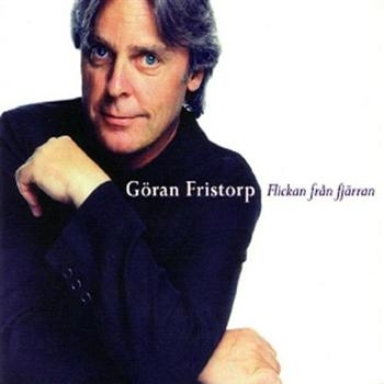 Fristorp Göran - Flickan Från Fjärran in the group CD / Bestsellers at Bengans Skivbutik AB (1811936)