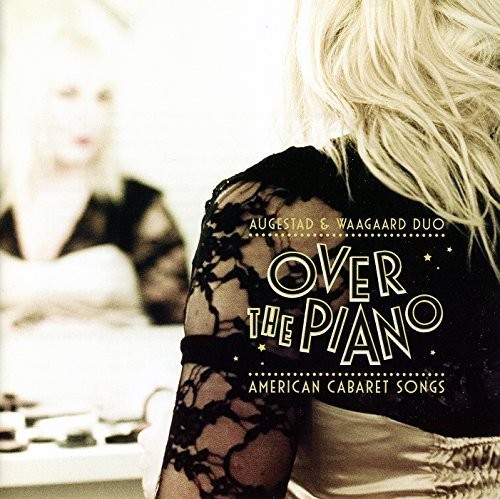 Augestad Tora/Ivar Anton Waagaard - Over The Piano - American Cabaret S in the group CD / Jazz/Blues at Bengans Skivbutik AB (1812106)