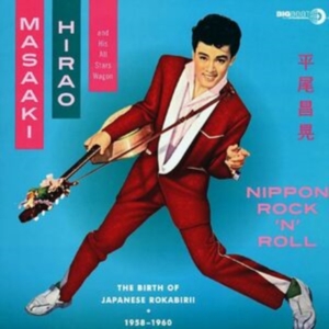 Masaaki Hirao & All Stars Wagon - Nippon Rock'n'roll: Birth Of Rokabirii in the group VINYL / Japansk Musik,Pop-Rock at Bengans Skivbutik AB (1812417)