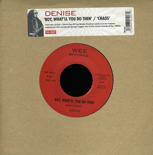 Denise / Denise And Company - Boy, What'll You Do Then / Chaos in the group VINYL / Rock at Bengans Skivbutik AB (1812496)