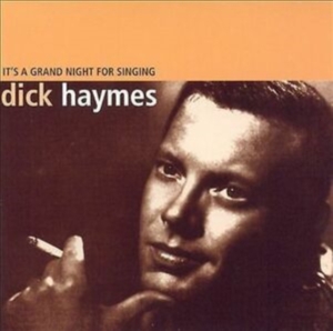 Haymes Dick - It's A Grand Night For Singing in the group OTHER / Övrigt /  at Bengans Skivbutik AB (1812524)