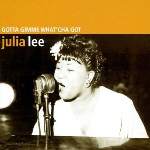 Lee Julia - Gotta Gimme What'cha Got in the group CD / Pop at Bengans Skivbutik AB (1812528)
