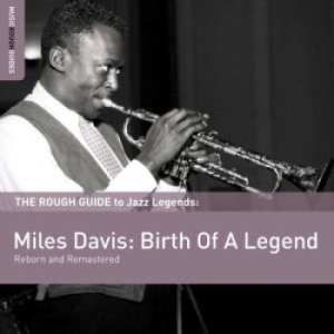DAVIS MILES - Rough Guide To Miles Davis: Birth O in the group CD / Jazz/Blues at Bengans Skivbutik AB (1812618)