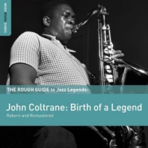 Coltrane John - Rough Guide To John Coltrane (Rebor in the group Minishops / John Coltrane at Bengans Skivbutik AB (1812669)
