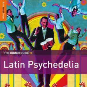 Blandade Artister - Rough Guide To Latin Psychedelia ** in the group CD / Elektroniskt at Bengans Skivbutik AB (1812684)