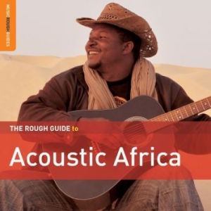 Blandade Artister - Rough Guide To Acoustic Africa **2X in the group CD / Elektroniskt at Bengans Skivbutik AB (1812691)