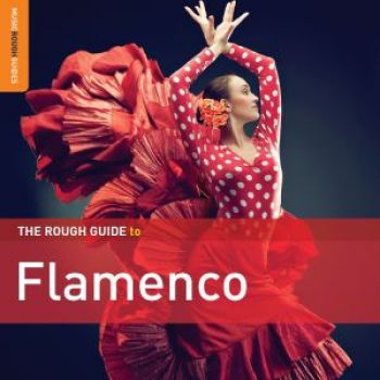 Various Artists - Rough Guide To Flamenco (3Rd Editio in the group CD / Elektroniskt at Bengans Skivbutik AB (1812694)