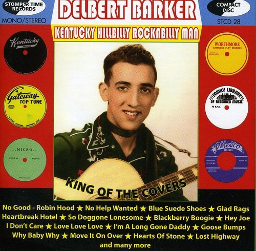 Barker Delbert - Kentucky Hillbilly Rockabilly Man in the group CD / Pop at Bengans Skivbutik AB (1813788)