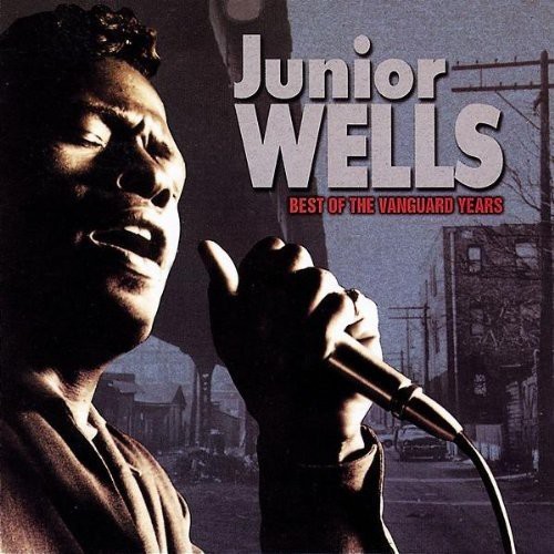 Wells Junior - Best Of The Vanguard Years in the group CD / Bestsellers at Bengans Skivbutik AB (1816358)