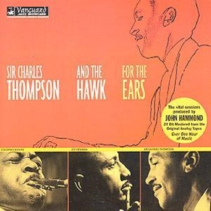 Thompson Sir Charles And The Hawk - For The Ears in the group OTHER / Övrigt / at Bengans Skivbutik AB (1816378)