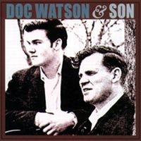 Watson Doc And Merle Watson - Doc Watson & Son in the group CD / Blues,Jazz at Bengans Skivbutik AB (1816422)