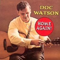 Watson Doc - Home Again! in the group CD / Blues,Jazz at Bengans Skivbutik AB (1816433)