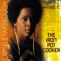 Yarbrough Camille - Iron Pot Cooker in the group CD / Pop-Rock at Bengans Skivbutik AB (1816490)