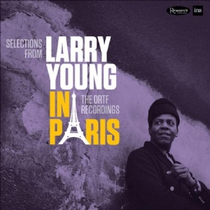 Young Larry - In Paris - The Ortf Recordings in the group CD / Jazz/Blues at Bengans Skivbutik AB (1817898)