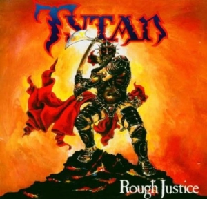 Tytan - Rough Justice (Cd+Dvd) in the group CD / Hårdrock/ Heavy metal at Bengans Skivbutik AB (1817921)