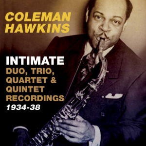 Hawkins Coleman - IntimateDuo, Trio, Quartet & Quint in the group CD / Jazz/Blues at Bengans Skivbutik AB (1817961)