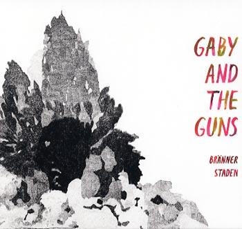 Gaby And The Guns - Bränner Staden in the group CD / Bestsellers at Bengans Skivbutik AB (1820555)