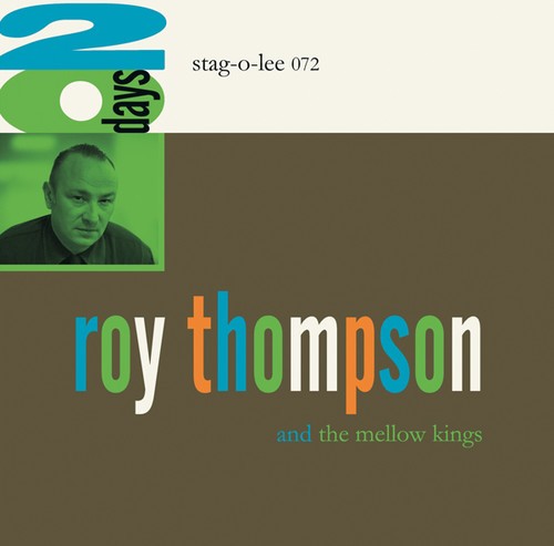 Thompson Roy & The Mellow Kings - 20 Days in the group CD / Rock at Bengans Skivbutik AB (1832174)