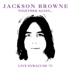 Jackson Browne - Together Again in the group CD / Pop-Rock at Bengans Skivbutik AB (1832216)