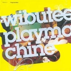 Wibutee - Playmachine in the group CD / Jazz/Blues at Bengans Skivbutik AB (1836695)