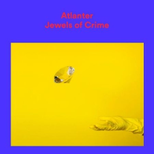 Atlanter - Jewels Of Crime in the group VINYL / Pop-Rock at Bengans Skivbutik AB (1836815)