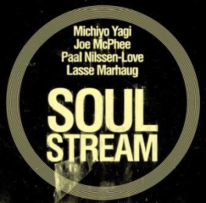 Michiyo/ Marhaug/ Nilssen-Love - Soul Stream in the group VINYL / Jazz/Blues at Bengans Skivbutik AB (1836831)