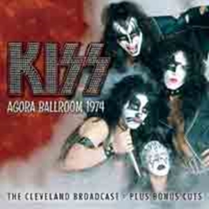 Kiss - Agora Ballroom 1974 in the group CD / Hårdrock at Bengans Skivbutik AB (1840099)