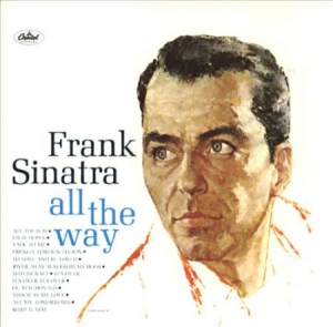 Frank Sinatra - All The Way (55Th Anniversary Vinyl in the group VINYL / Pop-Rock at Bengans Skivbutik AB (1840118)