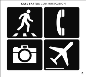Bartos Karl - Communication in the group CD / Pop-Rock at Bengans Skivbutik AB (1842388)