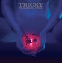 Tricky - Pre-Millenium Tension - Expanded in the group CD / Dance-Techno,Pop-Rock at Bengans Skivbutik AB (1842396)