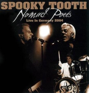 Spooky Tooth - Nomad Poets - Live 2004 (Cd+Dvd) in the group CD / Rock at Bengans Skivbutik AB (1842402)