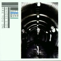 Matt Bianco - Whose Side Are You On? in the group CD / Pop-Rock at Bengans Skivbutik AB (1843136)