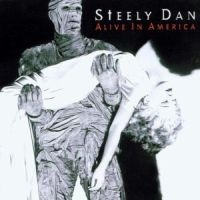 Steely Dan - Alive In America in the group CD / Pop-Rock at Bengans Skivbutik AB (1844400)