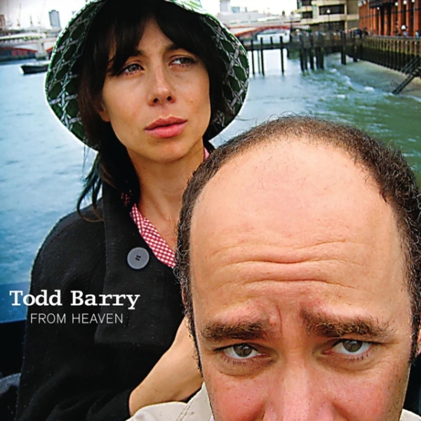 Todd Barry - From Heaven in the group CD / Övrigt at Bengans Skivbutik AB (1845278)