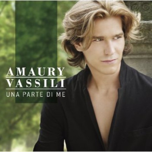 Amaury Vassili - Una Parte Di Me in the group CD / Pop at Bengans Skivbutik AB (1845801)