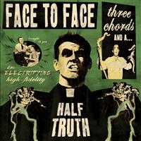 Face To Face - Three Chords And A Half Truth in the group CD / Pop-Rock at Bengans Skivbutik AB (1845850)