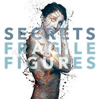 SECRETS - FRAGILE FIGURES in the group CD / Rock at Bengans Skivbutik AB (1845891)