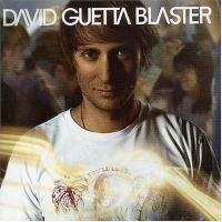 DAVID GUETTA - GUETTA BLASTER in the group CD / Dance-Techno at Bengans Skivbutik AB (1846453)