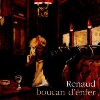 Renaud - Boucan D'enfer in the group CD / Fransk Musik,Pop-Rock,World Music at Bengans Skivbutik AB (1846490)